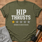 Olive green t-shirt with "HIP THRUSTS" text and one yellow star rating.