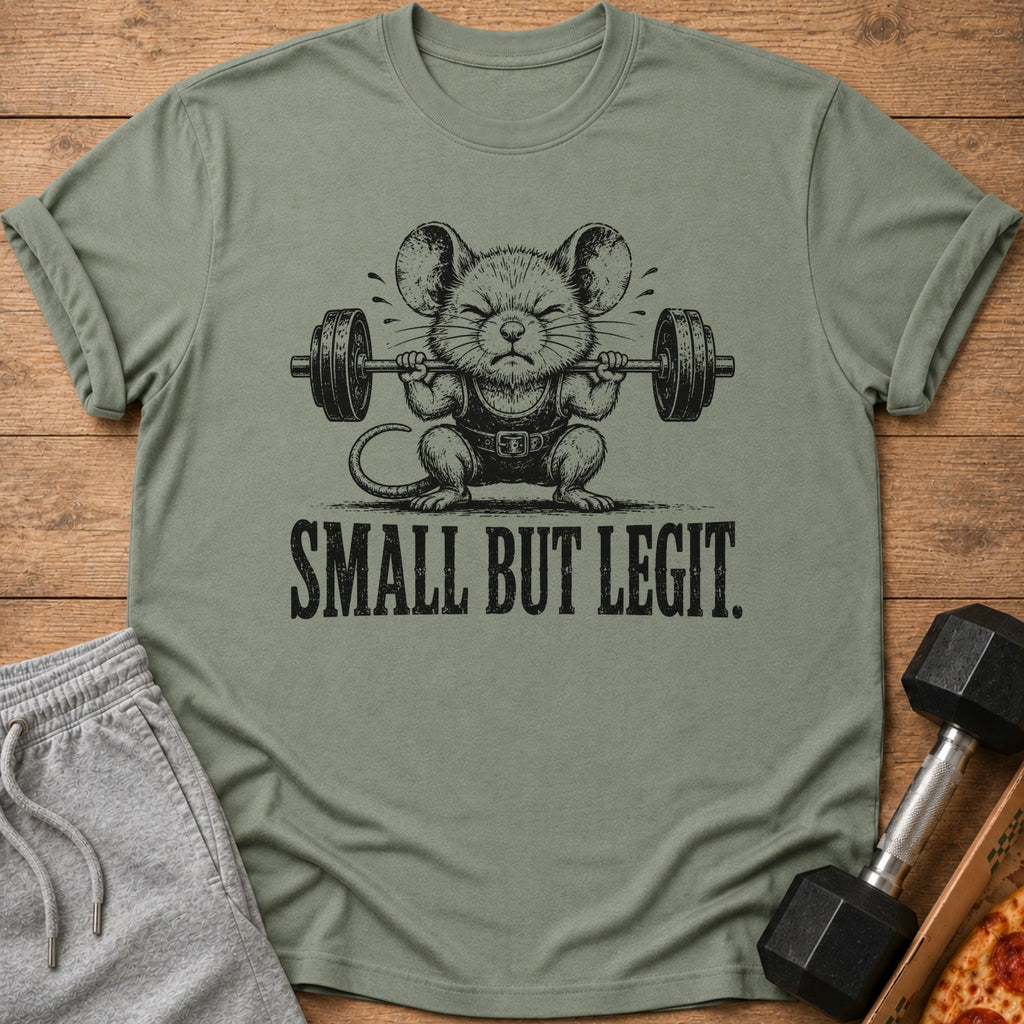 Green t-shirt with a mouse lifting weights and the text "SMALL BUT LEGIT."
