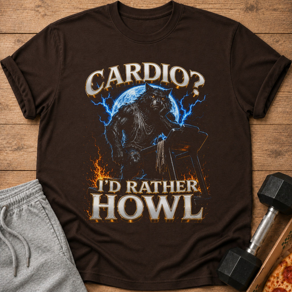 Brown t-shirt with graphic of werewolf on treadmill and text "CARDIO? I'D RATHER HOWL".
