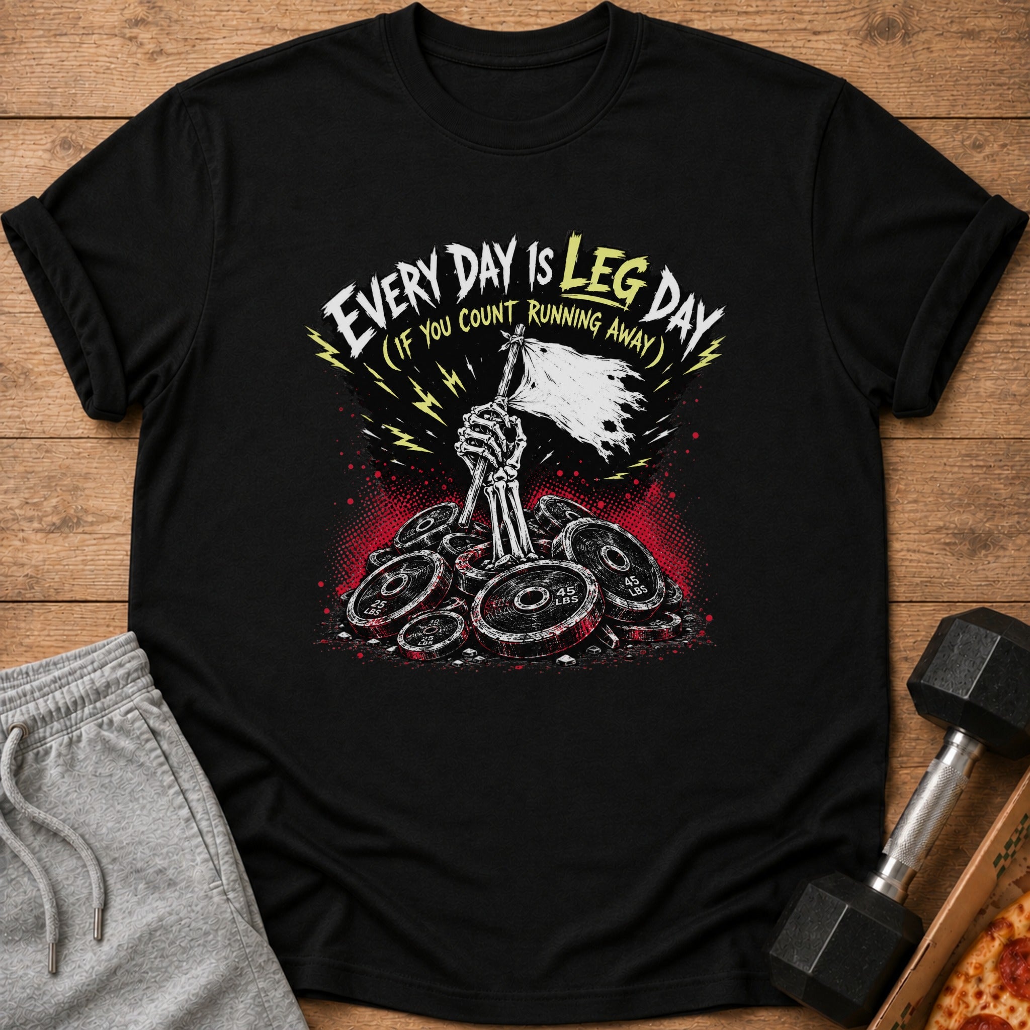 Black t-shirt with skeleton hand holding flag over weight plates, text says "Every Day is Leg Day".