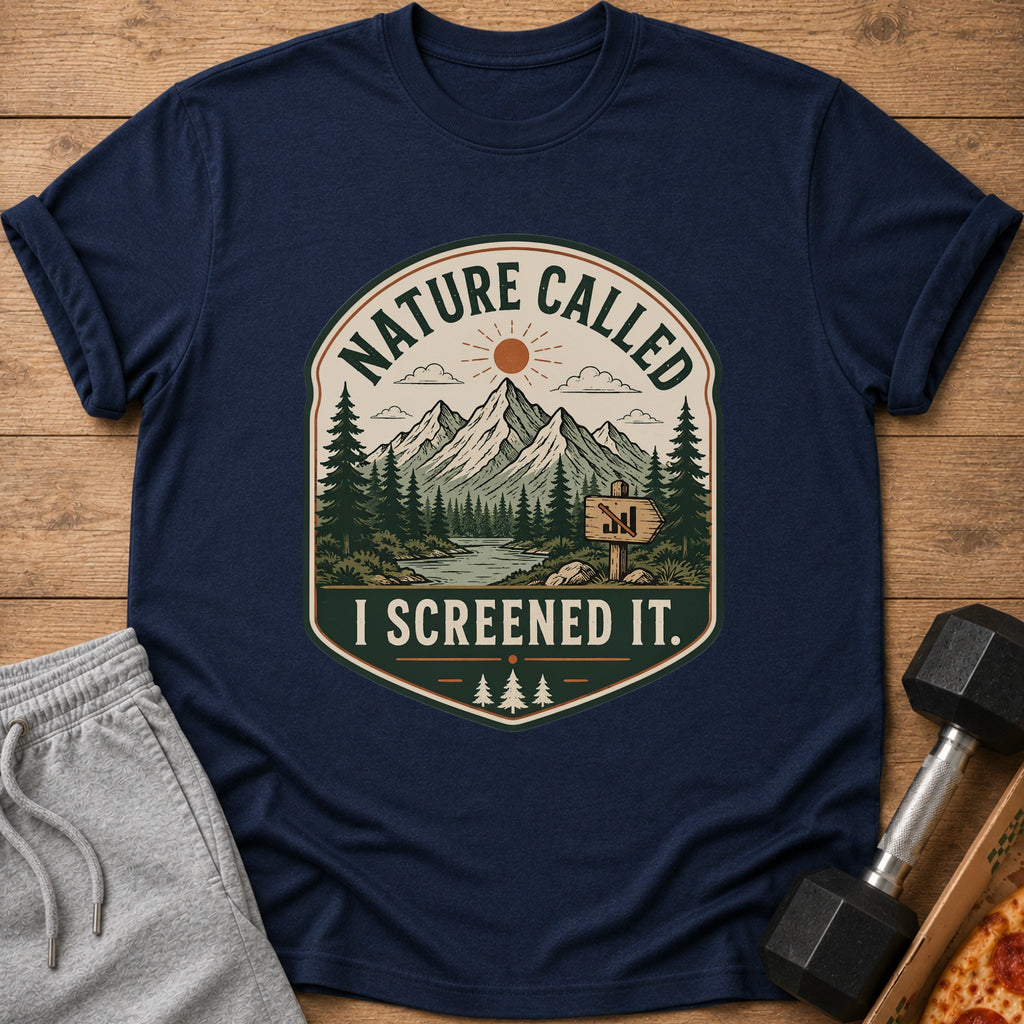 Navy t-shirt with a circular nature graphic and text: "NATURE CALLED, I SCREENED IT."