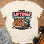 Graphic on a shirt with neon text: "Lifting? I Ordered Sides. Protein Status: Unclear."