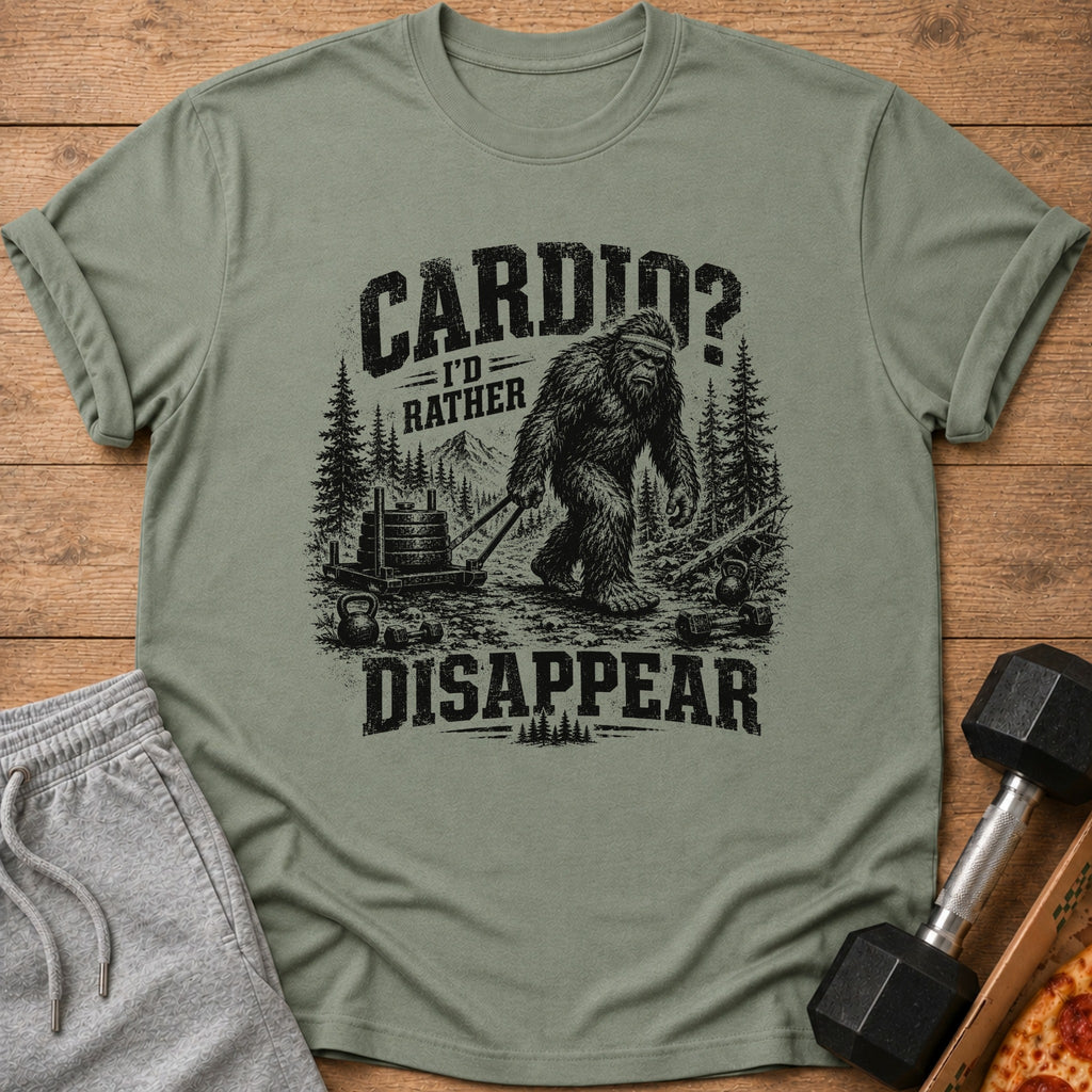 Green t-shirt with Bigfoot pulling a sled and the text "Cardio? I'd rather disappear."