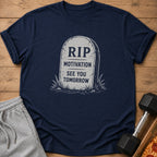 Navy t-shirt with tombstone graphic reading "RIP Motivation See You Tomorrow."