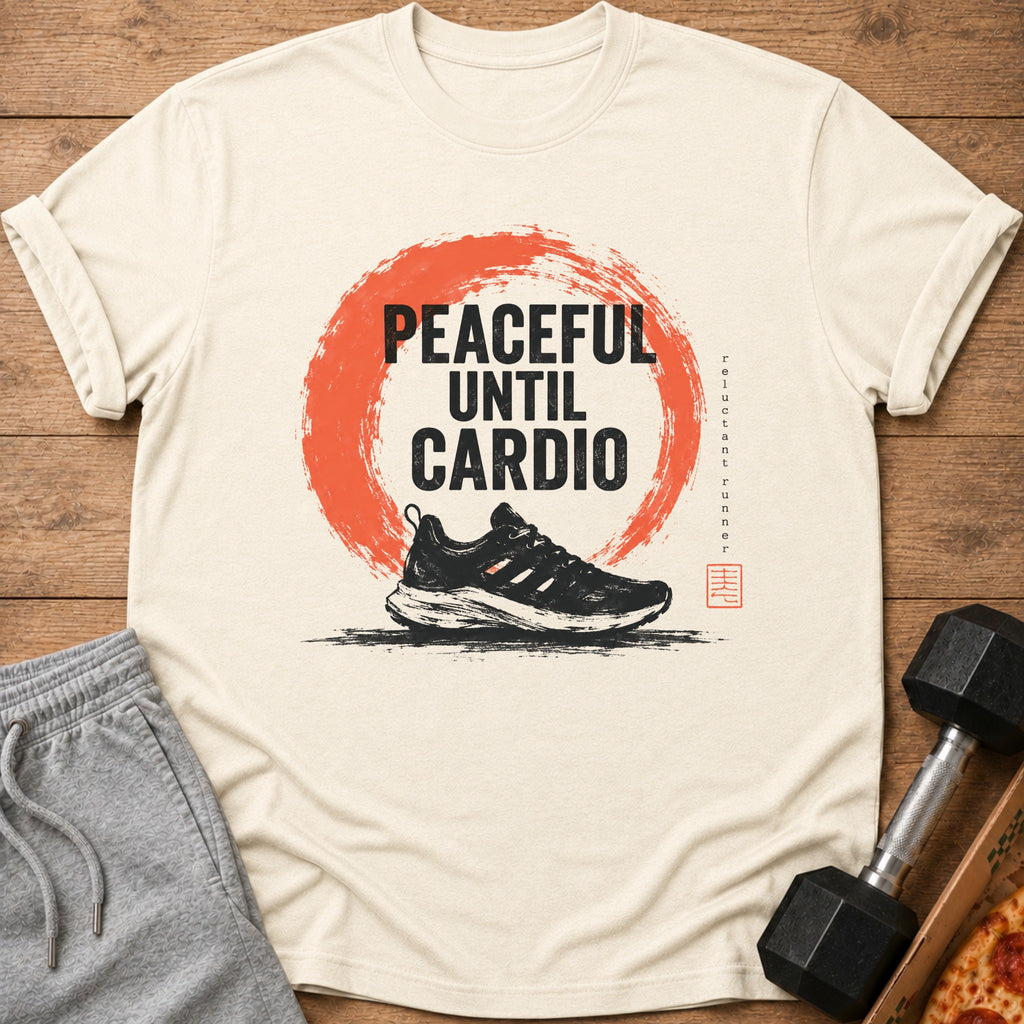 Light cream t-shirt with "PEACEFUL UNTIL CARDIO" graphic and a running shoe.
