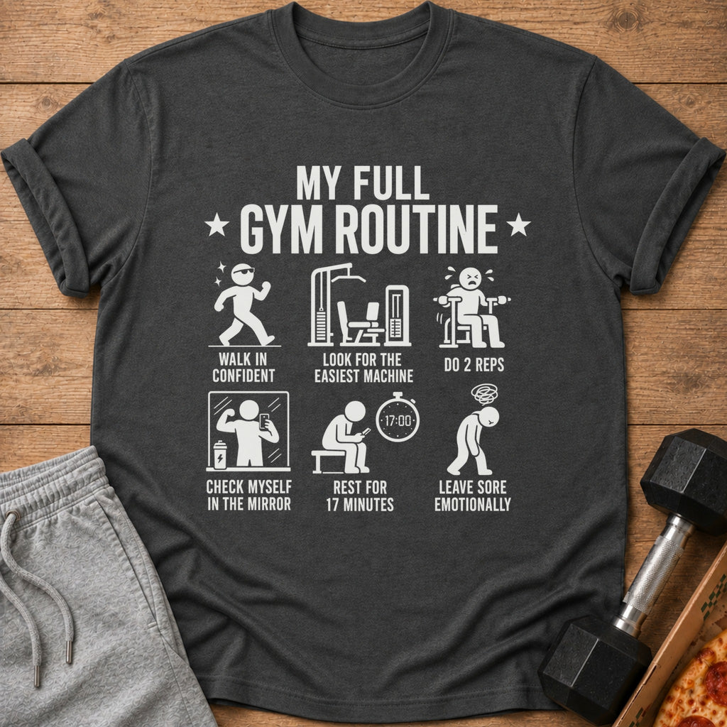 T-shirt with "My Full Gym Routine" and illustrations of gym activities.