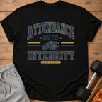 Black t-shirt with "ATTENDANCE OVER INTENSITY" and a whistle graphic.