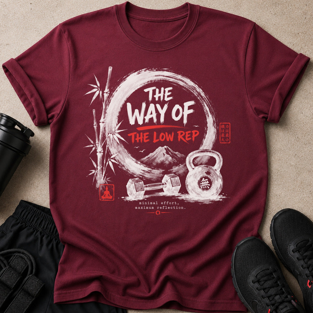 Maroon t-shirt with "The Way of The Low Rep" graphic, kettlebell, dumbbell, and bamboo.