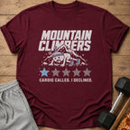 Maroon t-shirt with "Mountain Climbers" text, exhausted cartoon character, and "Cardio Called. I Declined."