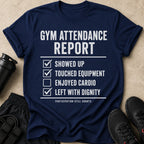 Navy t-shirt with "Gym Attendance Report" and checklist from the gym.