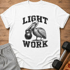 White t-shirt with pelican holding kettlebell and text "LIGHT WORK".