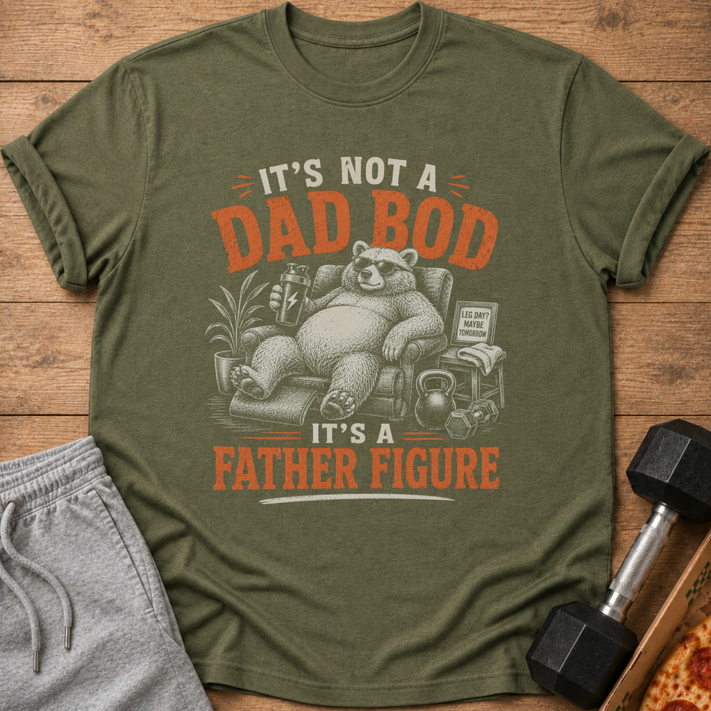 Green t-shirt with bear artwork and "IT'S NOT A DAD BOD IT'S A FATHER FIGURE" text.