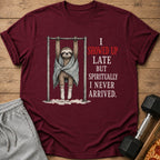 Maroon t-shirt with a sloth hanging from a bar and text.