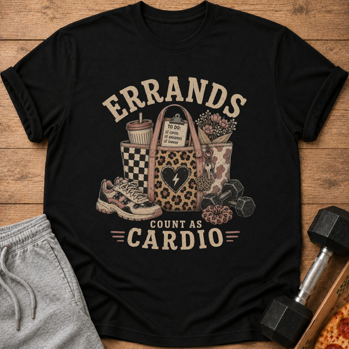 Black t-shirt with "Errands count as cardio" text and fitness/errand graphics.