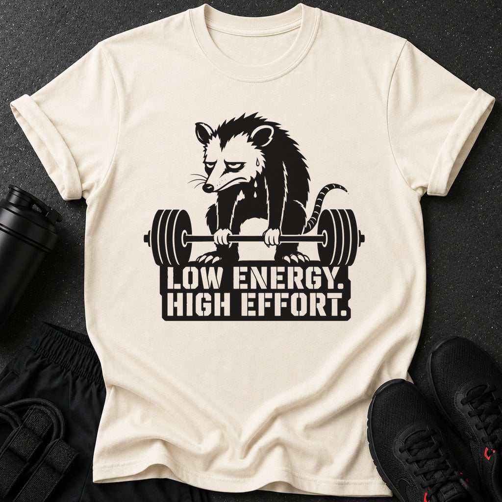 Opossum lifting barbell with text "LOW ENERGY. HIGH EFFORT."