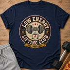 Navy t-shirt with "Low Energy Lifting Club Est. Whenever" design and tired dumbbell.