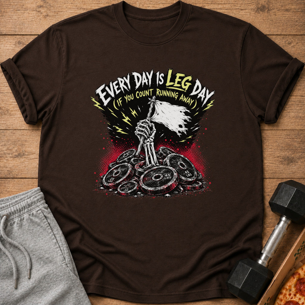 Brown t-shirt with skeleton hand holding flag over weight plates, text "Every Day is Leg Day".